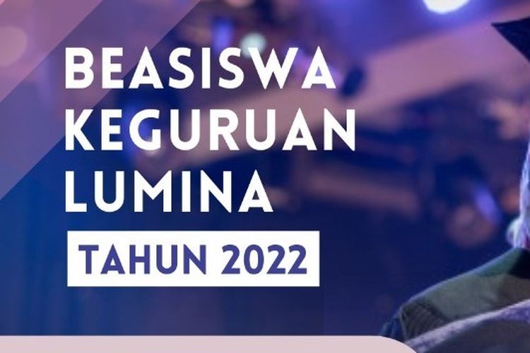 Beasiswa Keguruan Lumina 2022 dibuka bagi calon mahasiswa yang nanti diterima di 5 PTN terpilih.