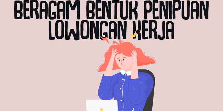 INFOGRAFIK: Beragam Bentuk Penipuan Lowongan Kerja