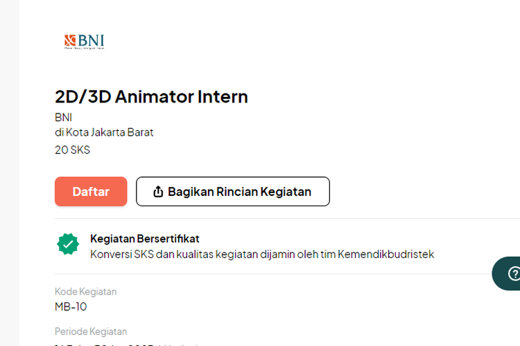 BNI membuka kesempatan magang untuk posisi 2D/3D Animator Intern bagi mahasiswa D3/S1. Program magang ini bagian dari Program Magang dan Studi Independen Bersertifikat (MSIB).