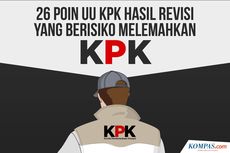 INFOGRAFIK: 26 Poin UU KPK Hasil Revisi yang Berisiko Lemahkan KPK