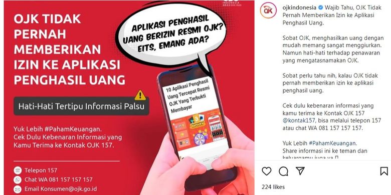 OJK tidak pernah memberikan izin ke aplikasi penghasil uang. 