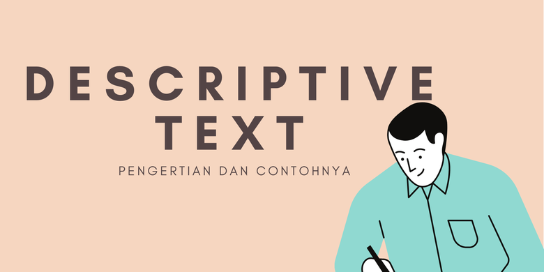 Descriptive Text: Pengertian Dan Contohnya