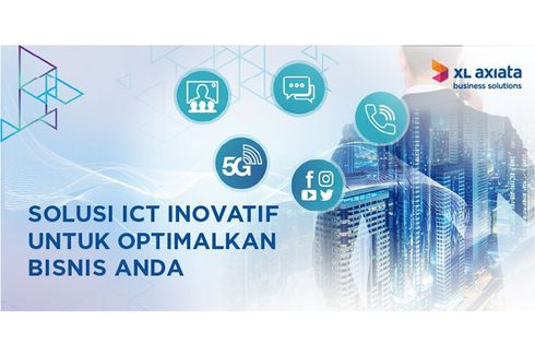 Solusi ICT Inovatif XL Axiata Business Solutions Tingkatkan Performa Bisnis Pelaku Usaha