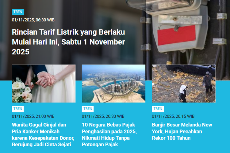Artikel yang memuat rincian tarif listrik per 1 November 2025 memuncaki daftar Populer Tren edisi Sabtu (1/11/2025) hingga Minggu (2/11/2025).