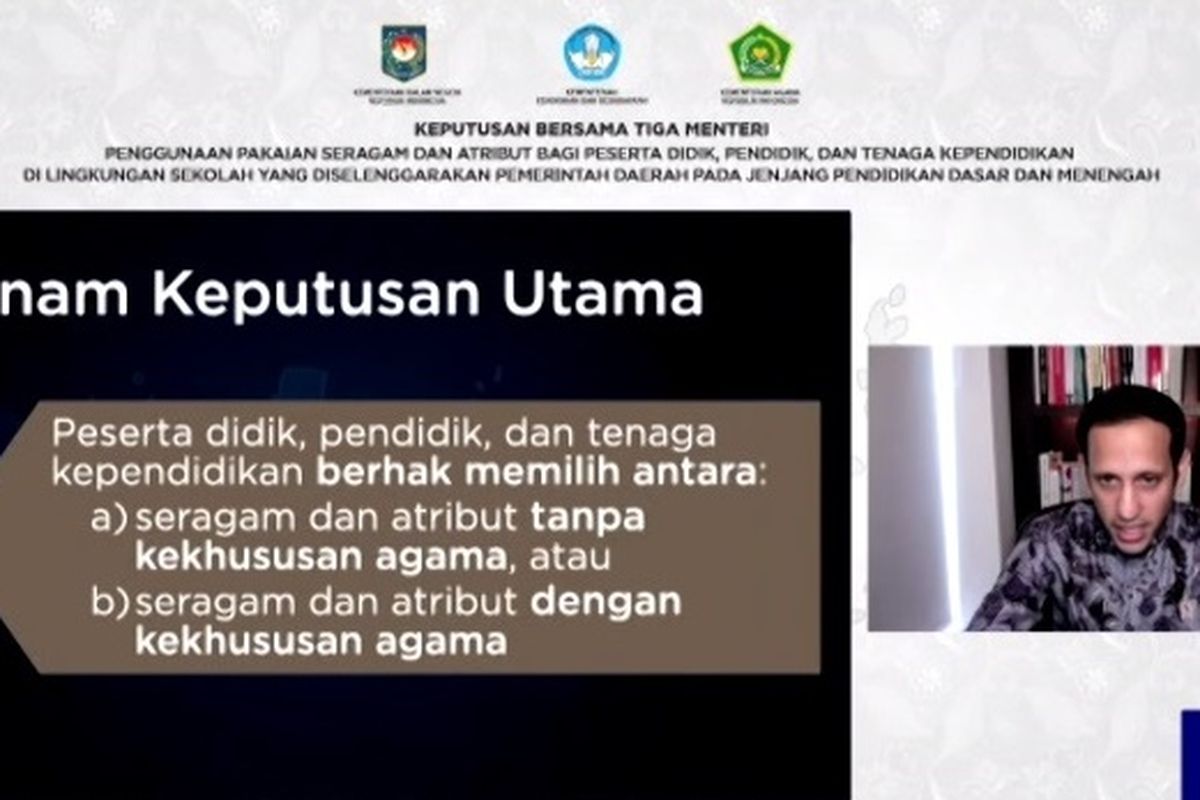 Mendikbud Nadiem Makarim saat acara webinar SKB 3 Menteri terkait keputusan pakaian seragam dan atribut di sekolah negeri.
