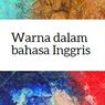 Nama-nama Warna dalam Bahasa Inggris