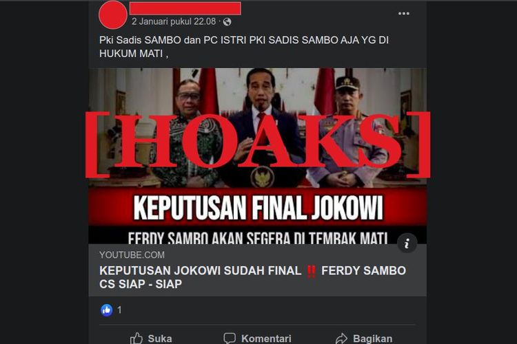 Hoaks Jokowi membuat keputusan final bahwa Ferdy Sambo dihukum mati dengan cara ditembak