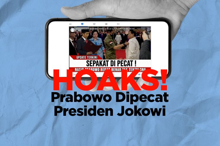 HOAKS! Prabowo Dipecat Presiden Jokowi