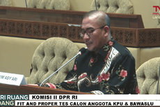 Fit and Proper Test Anggota KPU, DPR Cecar soal Tragedi 2019 Banyak Petugas Meninggal Dunia