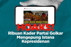 INFOGRAFIK: Hoaks! Ribuan Kader Partai Golkar Kepung Istana Kepresidenan