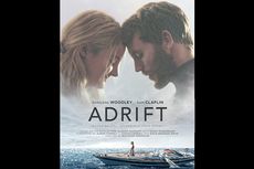 Sinopsis Adrift, Kisah Shailene Woodley & Sam Claflin Bertahan di Laut
