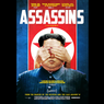Sinopsis Assassins, Film Dokumenter Pembunuhan Kakak Tiri Kim Jong Un