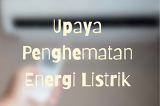 20 Upaya untuk Penghematan Energi Listrik 