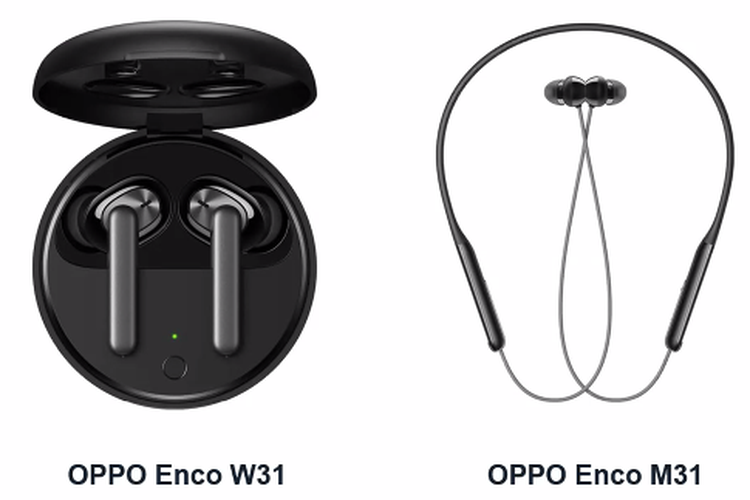 Wujud Oppo Enco W31 dan Oppo Enco M31