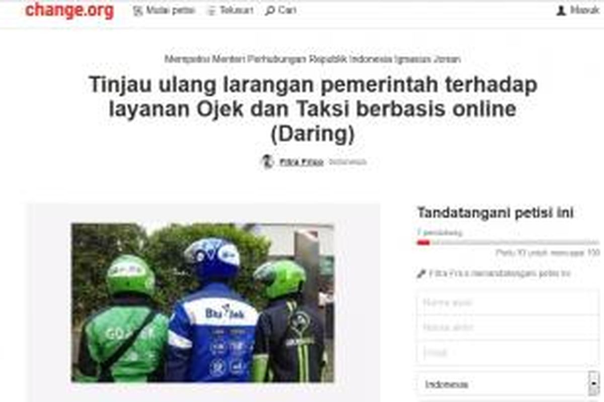 Petisi Tinjau ulang larangan pemerintah terhadap layanan Ojek dan Taksi berbasis online (Daring) di Change.org.