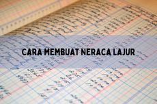 Cara Membuat Neraca Lajur