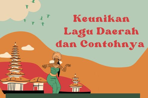 Keunikan Lagu Daerah dan Contohnya