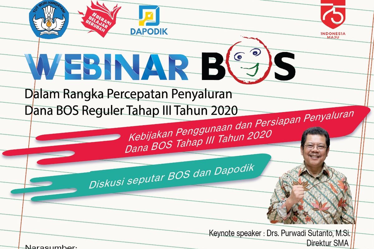 Kemendikbud Gelar Webinar BOS dalam Rangka Percepatan Penyaluran Dana BOS Reguler Tahap III Tahun 2020.