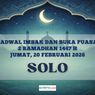 Jadwal Imsak dan Buka Puasa Kota Solo Hari Ini, 20 Februari 2026
