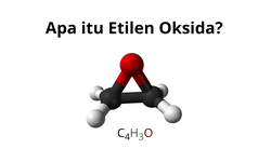 Apa Bahaya Etilen Oksida bagi Kesehatan?