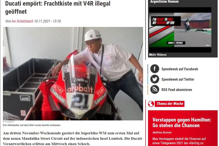 Tangkapan layar media motorsport asal Swiss Speedweek.com yang menulis kalau seorang panitia lokal di Sirkuit Mandalika membuka secara ilegal boks kargo Ducati dan mengutak-atik motor tim pabrikan milik Michael Rinaldi jelang WSBK Mandalika (19-21 November 2021).