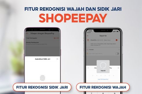 Ini Cara Menggunakan Fitur Rekognisi Wajah dan Sidik Jari ShopeePay