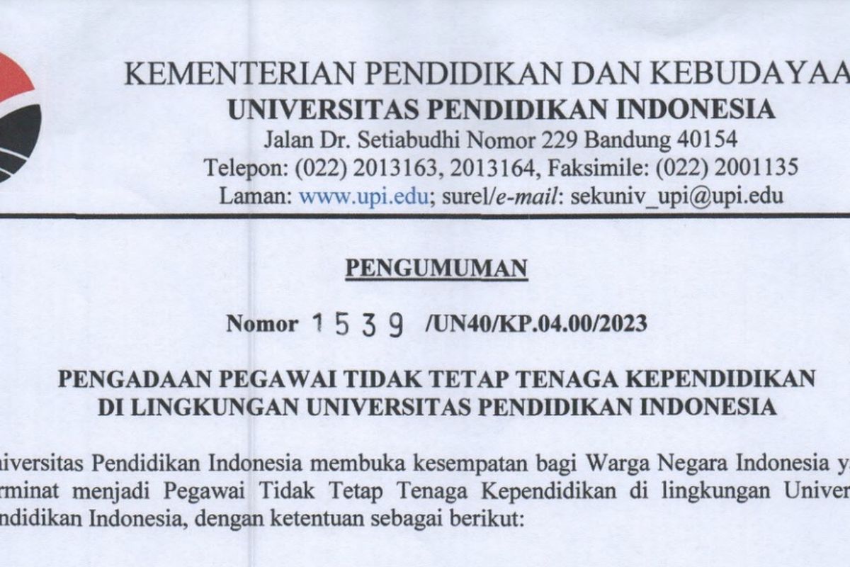 Universitas Pendidikan Indonesia (UPI) membuka lowongan kerja pegawai tidak tetap tenaga kependidikan tahun 2023
