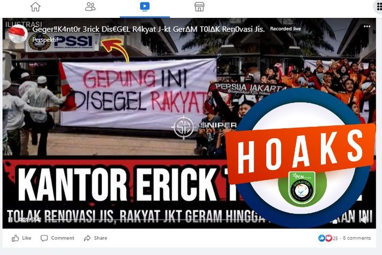 Tangkapan layar Facebook narasi yang menyebut kantor Erick Thohir disegel warga Jakarta yang menolak renovasi JIS