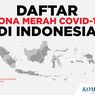 Bertambah, Ini Daftar 28 Daerah Zona Merah Covid-19