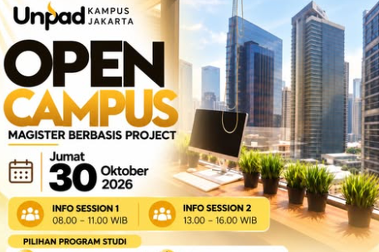 Unpad Jakarta Gelar Open Campus Tanggal 30 Oktober 2026, Cek Prodi dan Biaya Kuliahnya