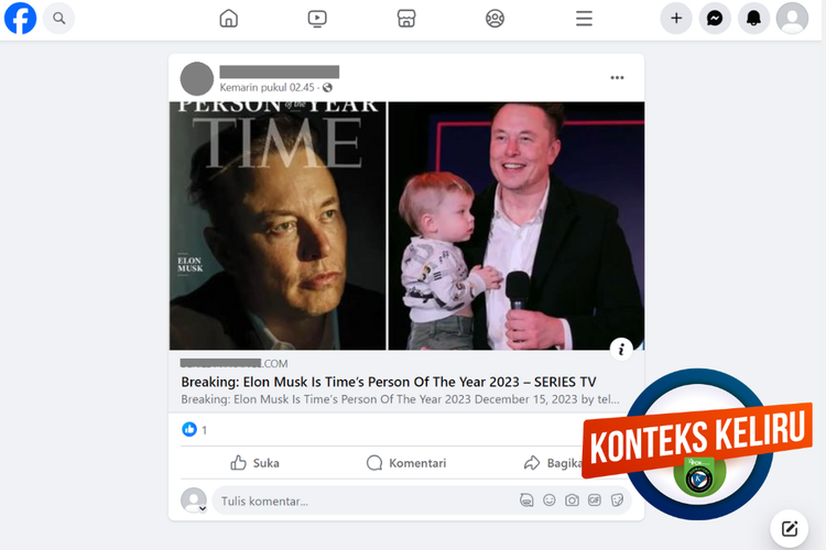 Tangkapan layar konten dengan konteks keliru di sebuah akun Facebook, Senin (18/12/2023), soal Elon Musk dinobatkan sebagai Person of the Year 2023 oleh Majalah Time.