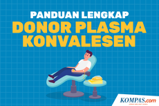 Kebutuhan Plasma Konvalesen di Jakarta Meningkat 200 Persen, Begini Cara Jadi Donor Plasma Konvalesen