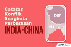 INFOGRAFIK: Catatan Konflik Sengketa Perbatasan India-China