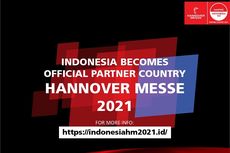 Berpartisipasi dalam Hannover Messe 2021, Indonesia Ajak Pelaku Industri untuk Sosialisasi