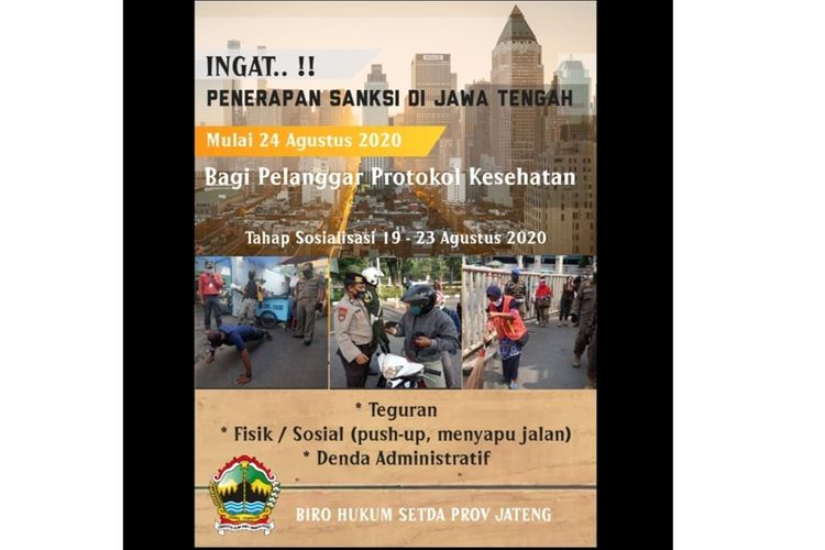 Pemerintah Provinsi Jawa Tengah (Pemprov Jateng) akan mulai menerapkan sanksi bagi pelanggar protokol kesehatan pada 24 Agustus 2020 mendatang.