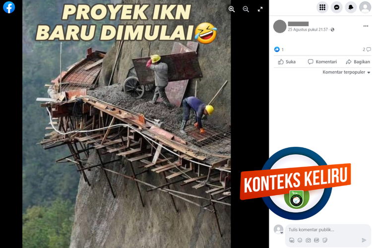 Tangkapan layar konten dengan konteks keliru di sebuah akun Facebook, 25 Agustus 2023, berisi foto kuli yang tengah bekerja di tebing untuk membangun IKN Nusantara.