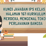 Kunci Jawaban IPS Kelas 8 Halaman 161 Kurikulum Merdeka, Mengenal Tokoh Perlawanan Bangsa