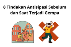 8 Tindakan Antisipasi Sebelum dan Saat Terjadi Gempa