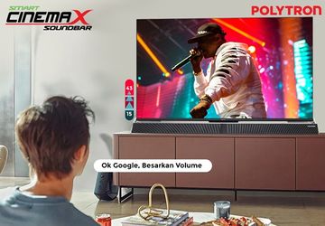 Selain Bisa Diajak Ngobrol, Polytron Smart Cinemax Soundbar Google TV Bisa Lakukan Ini Untukmu