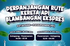 Perpanjangan Rute KA Blambangan Ekspres Ketapang-Pasar Senen, Ini Jadwal dan Tarifnya