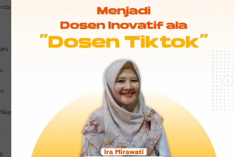 Dosen yang viral ini merupakan dosen Ilmu Komunikasi Universitas Padjadjaran (Unpad) bernama Ira Mirawati atau sering disebut Dosen TikTok.