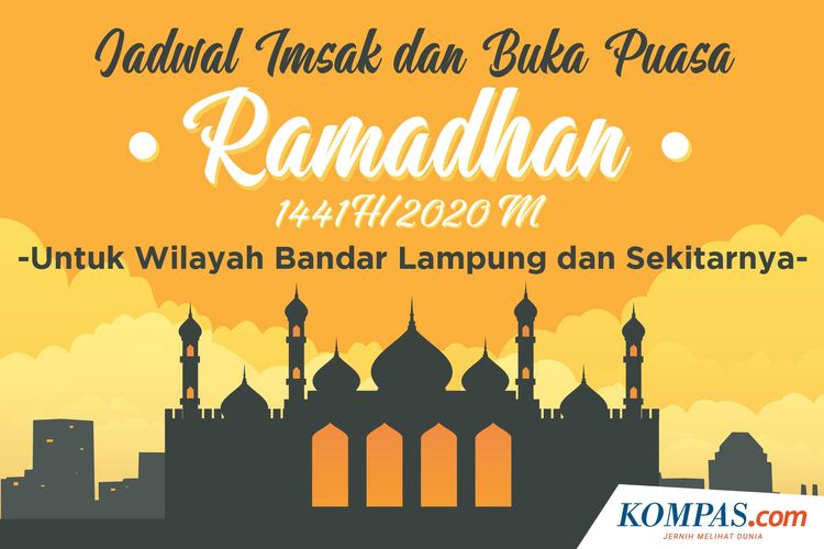 Jadwal Imsak dan Buka Puasa Ramadhan 1441 H/2020 M untuk Wilayah Bandar Lampung dan Sekitarnya