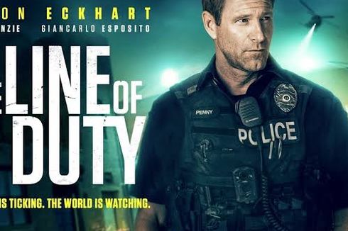 Sinopsis Film Line of Duty, Aksi Aaron Eckhart Jadi Polisi