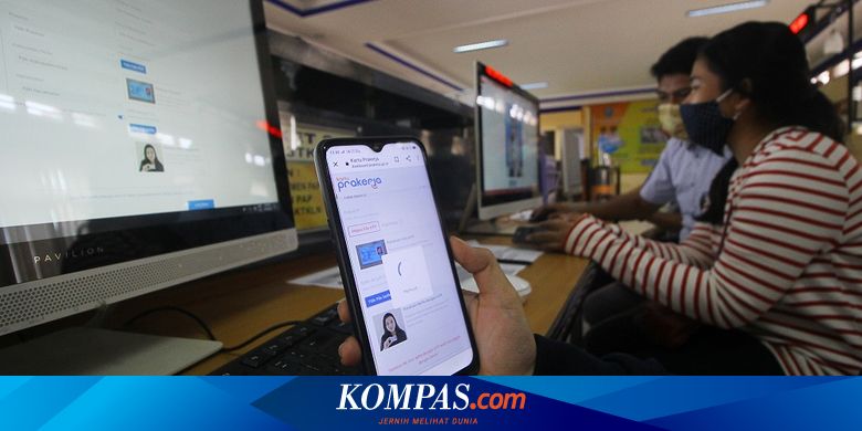 Masih Bingung Soal Insentif Prakerja Ini Jumlahnya Hingga Kapan Didapatnya Halaman All Kompas Com