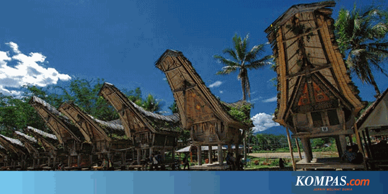 Tongkonan Rumah Adat Toraja Yang Mengagumkan Halaman All