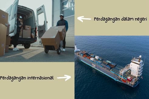 Perbedaan antara Perdagangan Dalam Negeri dan Internasional