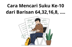 Cara Mencari Suku Ke-10 dari Barisan 64,32,16,8, ....