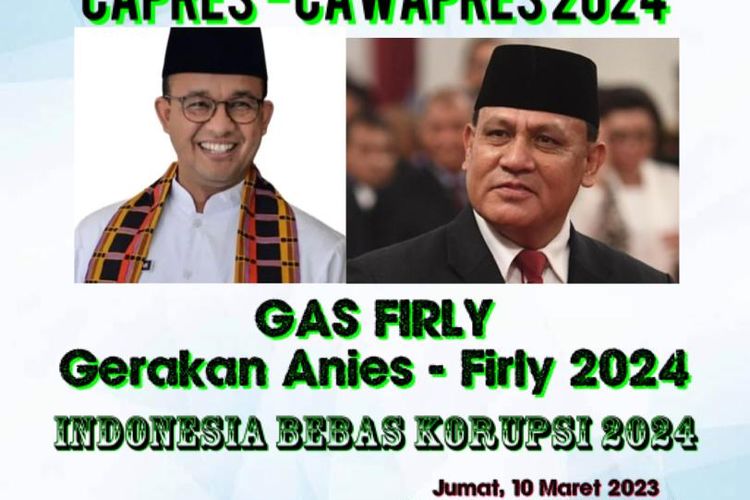 Poster Gas Firly atau Gerakan Anies-Firly 2024 dengan memasangkan Anies Baswedan dan Firli Bahuri yang disebut bakal dideklarasikan di Gedung Merah Putih KPK pada Jumat, 10 Maret 2023.