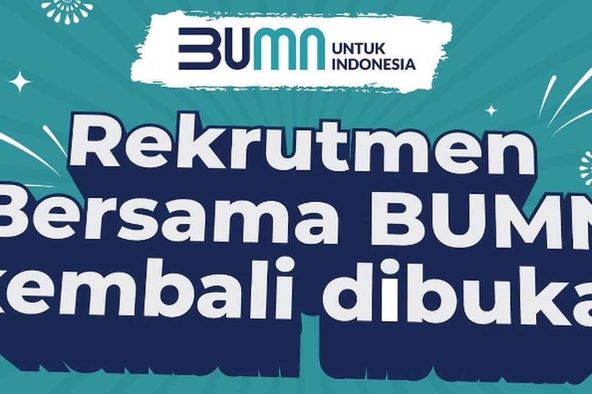 Pendaftaran rekrutmen bersama BUMN 2023 dibuka. Link pendaftaran rekrutmen BUMN. Tahapan seleksi rekrutmen BUMN.