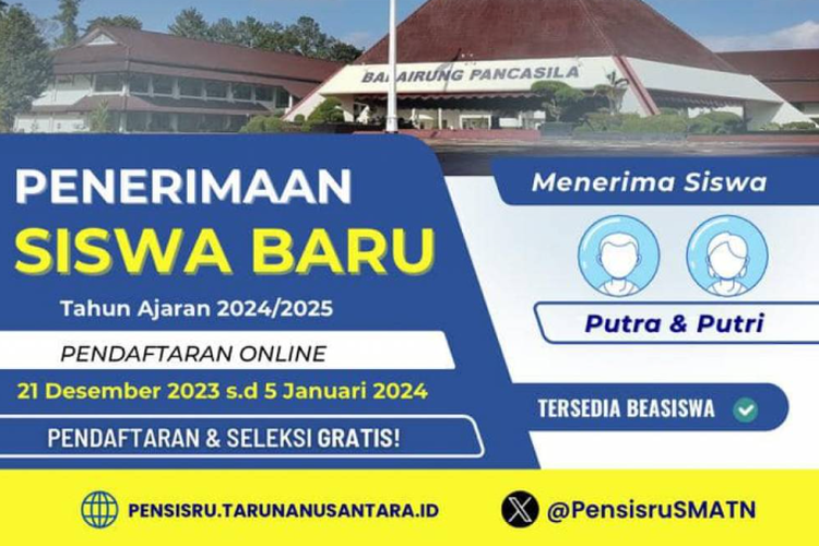 Penerimaan Siswa Baru SMA Taruna Nusantara tahun ajaran 2024/2025 sudah dibuka sejak 21 Desember 2023 hingga 5 Januari 2024 mendatang.